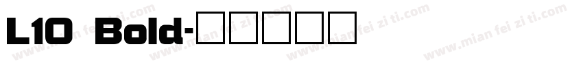 L10 Bold字体转换